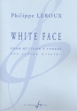 White Face pour quatuor  cordes partition et parties