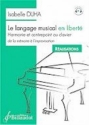 Le Langage Musical en Liberte  Buch