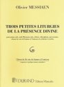 3 petites Liturgies de la prsence divine pour choeur de femmes et instruments partition de choeur