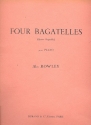 4 Bagatelles  pour piano