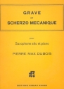 Grave et Scherzo mechanique pour saxophone alto et piano