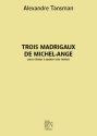 Alexandre Tansman, Trois madrigaux de Michel-Ange Mixed Choir a Cappella [SATB] Partitur