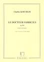 Le docteur Fabricius op.202 pour orchestre partition