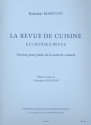 La revue de cuisine version pour piano de la suite de concert