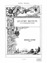 4 Motets op 9 pour choeur mixte et orgue partition