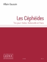 Allain Gaussin, Les Cphides, Trio For Violin, Cello and Piano Violine, Cello und Klavier Partitur + Stimmen