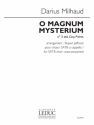 Darius Milhaud, O Magnum Mysterium SATB Chorpartitur