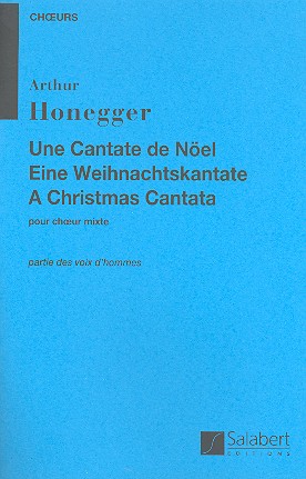 Une cantate de Noel fr Bariton, gem Chor und Orchester Chorpartitur (frz/dt/en)