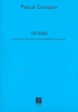 To God pour soprano et clarinette partition (en)