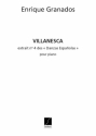Granados  Villanesca N 4 Des Danses Espagnoles Piano  Piano