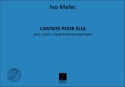 Malec  Cantate Pour Elle Sop. Voix Harpe Et Bande  Vocal and Piano
