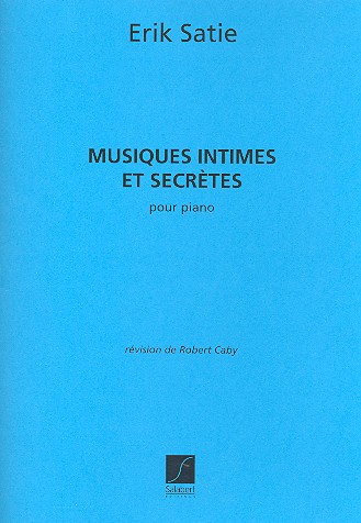 Musiques intimes et secrtes pour piano Piano