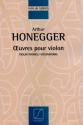 A. Honegger Oeuvres pour violon Violino E Pianoforte