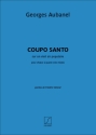Georges Aubanel, Coupo santo Mixed Choir A Cappella Chorpartitur