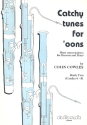 Catchy Tunes for 'oons vol.2  for bassoon and piano