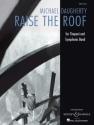 Raise the Roof fr Pauken und Blasorchester Partitur