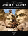 Mount Rushmore fr gem Chor und Orchester Chorpartitur