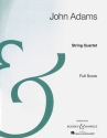 Adams, John Coolidge: String Quartet fr Streichquartett Partitur