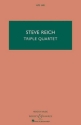 Reich, Steve: Triple Quartet HPS 1401 fr Streichquartett und Tonband Studienpartitur