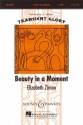 Ziman, Elizabeth: Beauty in a moment fr Frauenchor (SA) und Klavier Chorpartitur