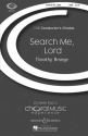 Search Me, Lord fr gemischter Chor (SATB) und Klavier (und Violoncello)