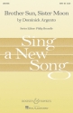 Argento, Dominick, Brother Sun, Sister Moon fr gemischter Chor (SATB) und Orgel