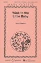 Wink to the Little Baby fr Kinderchor (SA) und Klavier Chorpartitur
