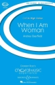 Clearfield, Andrea: When I Am Woman fr Chor (SSAA) und Klavier Chorpartitur