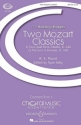 2 Mozart Classics fr gemn Chor (SAM) und Klavier (2 Klarinetten und Bass-Klarinette) Chorpartitur