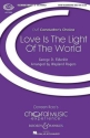 Love Is The Light Of The World fr gemischter Chor (SATB), Bariton solo und Klavier Sing- und Spielpartitur