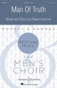 Kirchner, Shawn, Man of Truth fr Mnnerchor (TBB) und Klavier Chorpartitur
