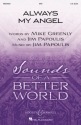 Papoulis, Jim: Always My Angel fr gemischter Chor (SAB) und Klavier Chorpartitur
