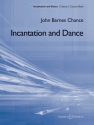 Incantation and Dance QMB 317 fr Blasorchester Partitur und Stimmen