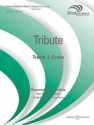 Cross, Travis J.: Tribute fr Blasorchester Partitur und Stimme
