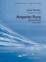 Texidor, Jaime: Amparito Roca (Young Band Edition) fr Blasorchester Partitur und Stimmen