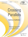 Salfelder, Kathryn, Crossing Parallels fr Blasorchester, Kontrabass, Schlaginstrumente und Klavier Partitur