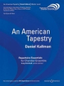 M-051-80181-7  Daniel Kallmann, An American Tapestry fr Kammerensemble Partitur