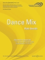 Smith, Rob: Dance Mix fr Blasorchester Partitur und Stimmen