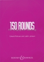 150 Rounds for Singing and Teaching for mixed voices choir book