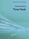 Grundman, Clare, Three Noels fr Orchester und Chor ad libitum Partitur und Stimmen