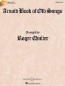 Arnold Book of Old Songs  (+ CD) fr hohe Singstimme und Klavier