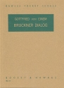 Bruckner-Dialog op.39 fr Orchester Studienpartitur