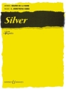Gibbs, Cecil Armstrong: Silver op. 30/2 fr hohe Stimme und Klavier