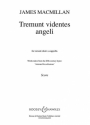 Tremunt videntes angeli fr gemischter Chor (SSAATTBB) a cappella Chorpartitur