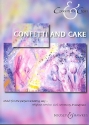 Confetti and Cake Chorbuch fr gem Chor (und Klavier)
