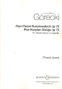 5 Piesni Kurpiowskich op.75 for mixed chorus a cappella score (pol)