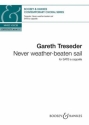 Treseder, Gareth: Never weather-beaten sail fr gemischter Chor (SATB) a cappella Chorpartitur