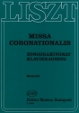 Franz Liszt Missa Coronationalis (Krnungsmesse)  Fr Soli, G Choir and Orchestra (Klavierauszug)