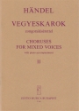 Choruses for Mixed  Voices with piano accompaniment (Fragments from oratorios) Mixed Voices and Accompaniment