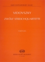 Vidovszky Lszl 12 String Quartets  String Quartet
